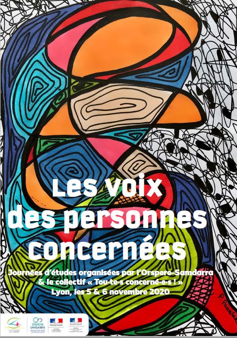 Les voix des personnes concernées : participation du Centre Francis Feydel aux journées d’études organisées par l’Orspere-Samdarra & le collectif « Tou·te·s concerné·e·s ! « 