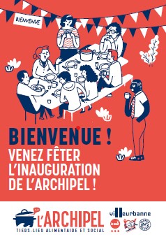 Inauguration d’ARCHIPEL : 13/06/2023 17H-22H à Villeurbanne